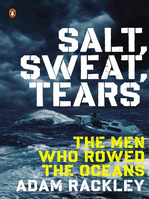 Title details for Salt, Sweat, Tears by Adam Rackley - Wait list
